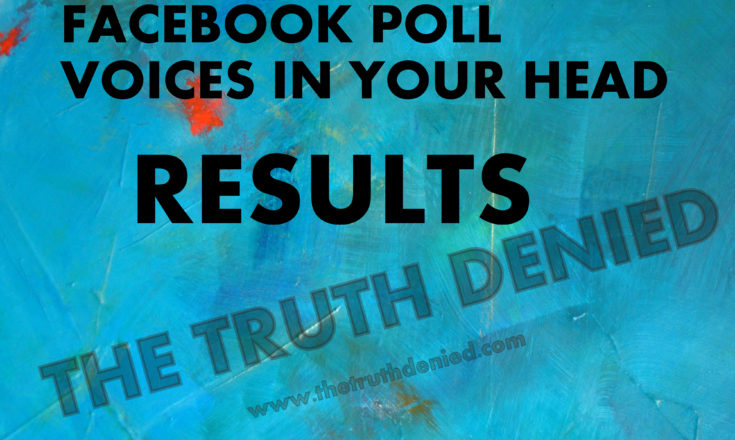 Facebook Poll: Are you crazy with the voices in your head?